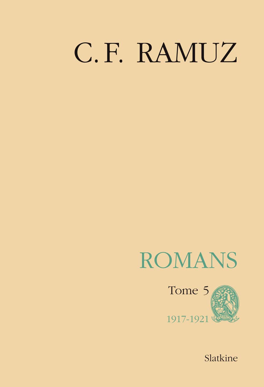 Oeuvres complètes volume XXIII Romans tome V 1917-1921 book