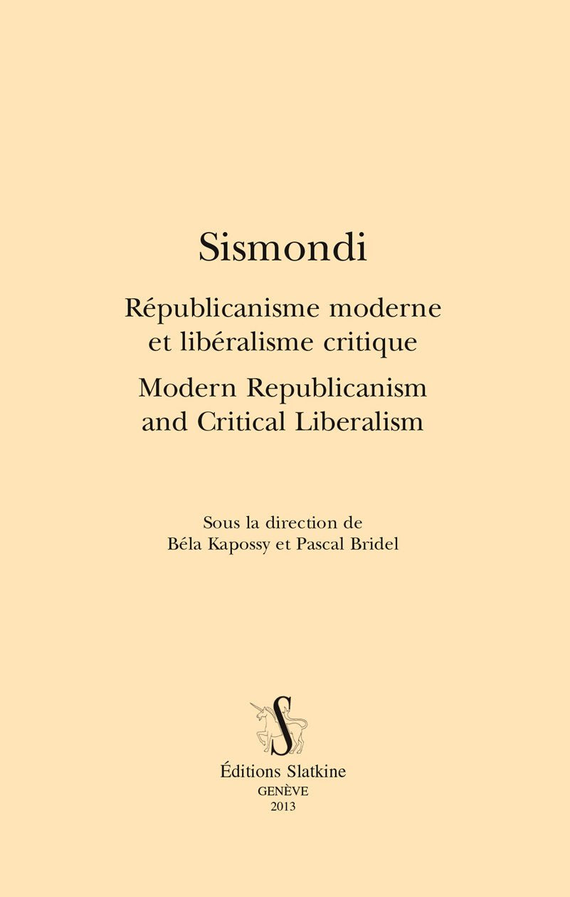 Sismondi : République moderne et libéralisme critique / Modern Republicanism and Critical Liberalism book