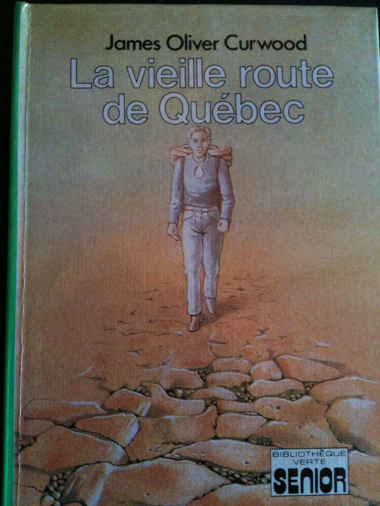 La vieille route de Qu�bec Books