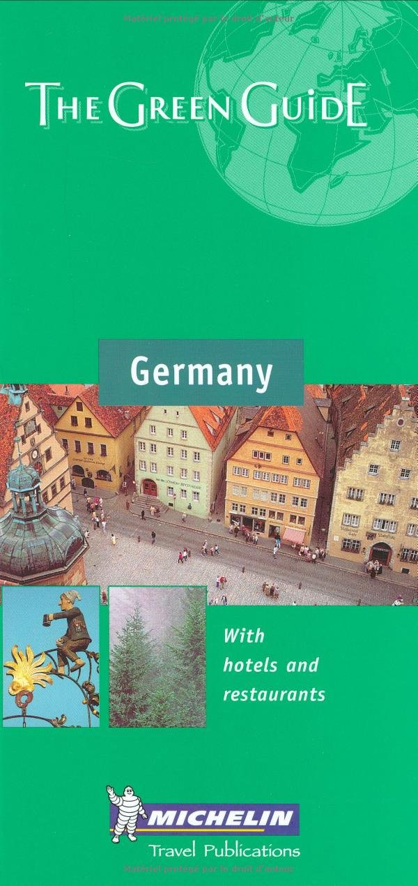 Germany (Michelin Green Guides) Leisure, Home & Garden