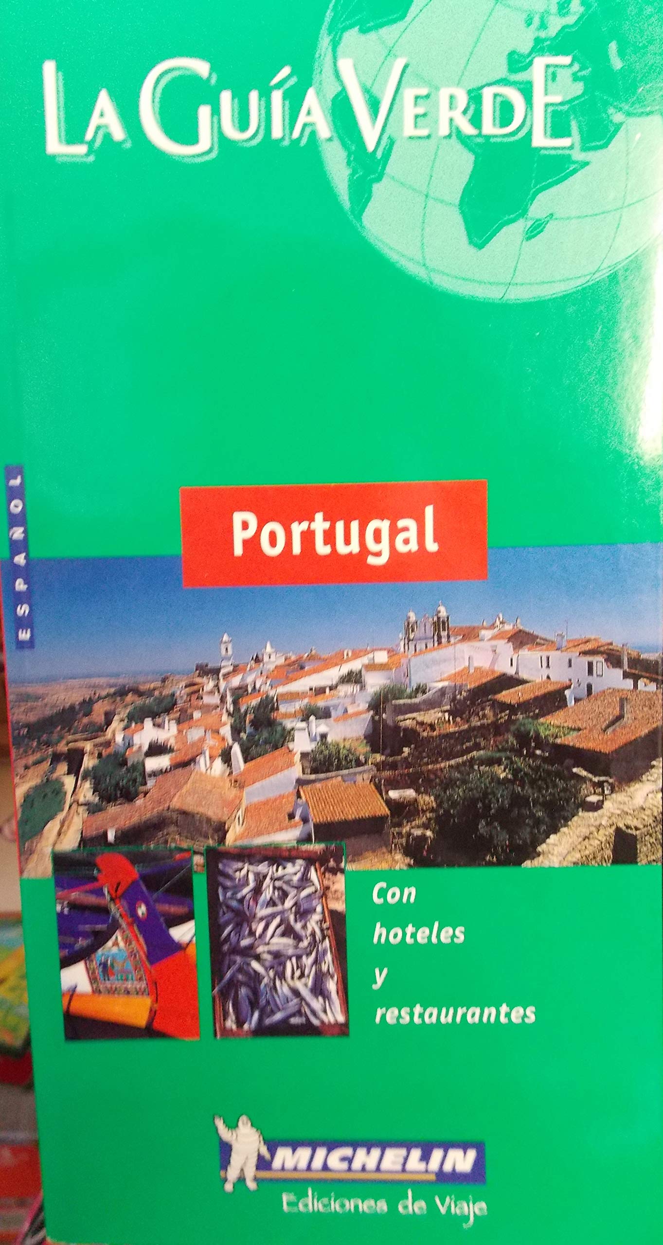 Michelin LA Guia Verde Portugal (Michelin Green Guide Portugal (Spanish Ed.)) Leisure, Home & Garden