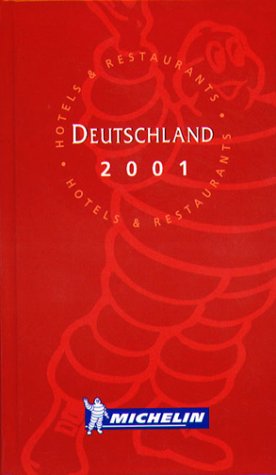 Michelin the Red Guide Deutschland/Germany, 2001 Leisure, Home & Garden