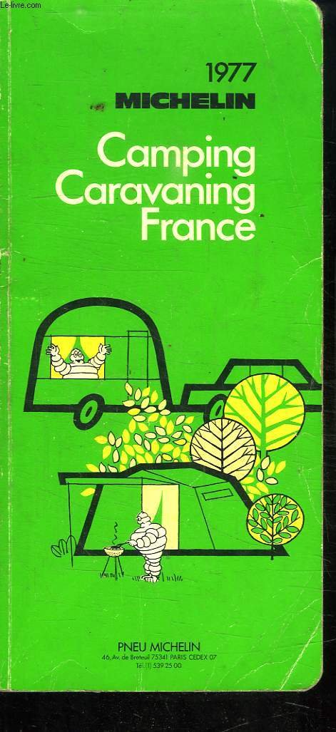 Michelin Camping and Caravanning in France 1977 Books