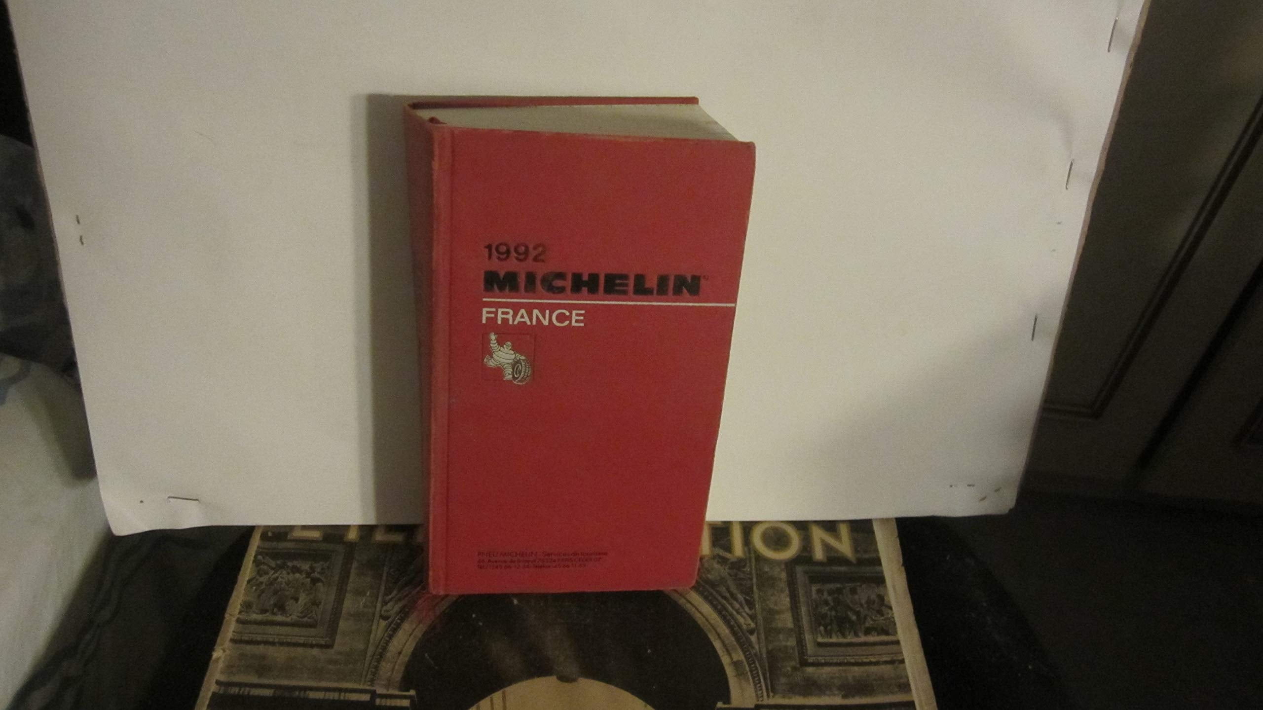 France, 1992 (Michelin Red Hotel & Restaurant Guides) Leisure, Home & Garden