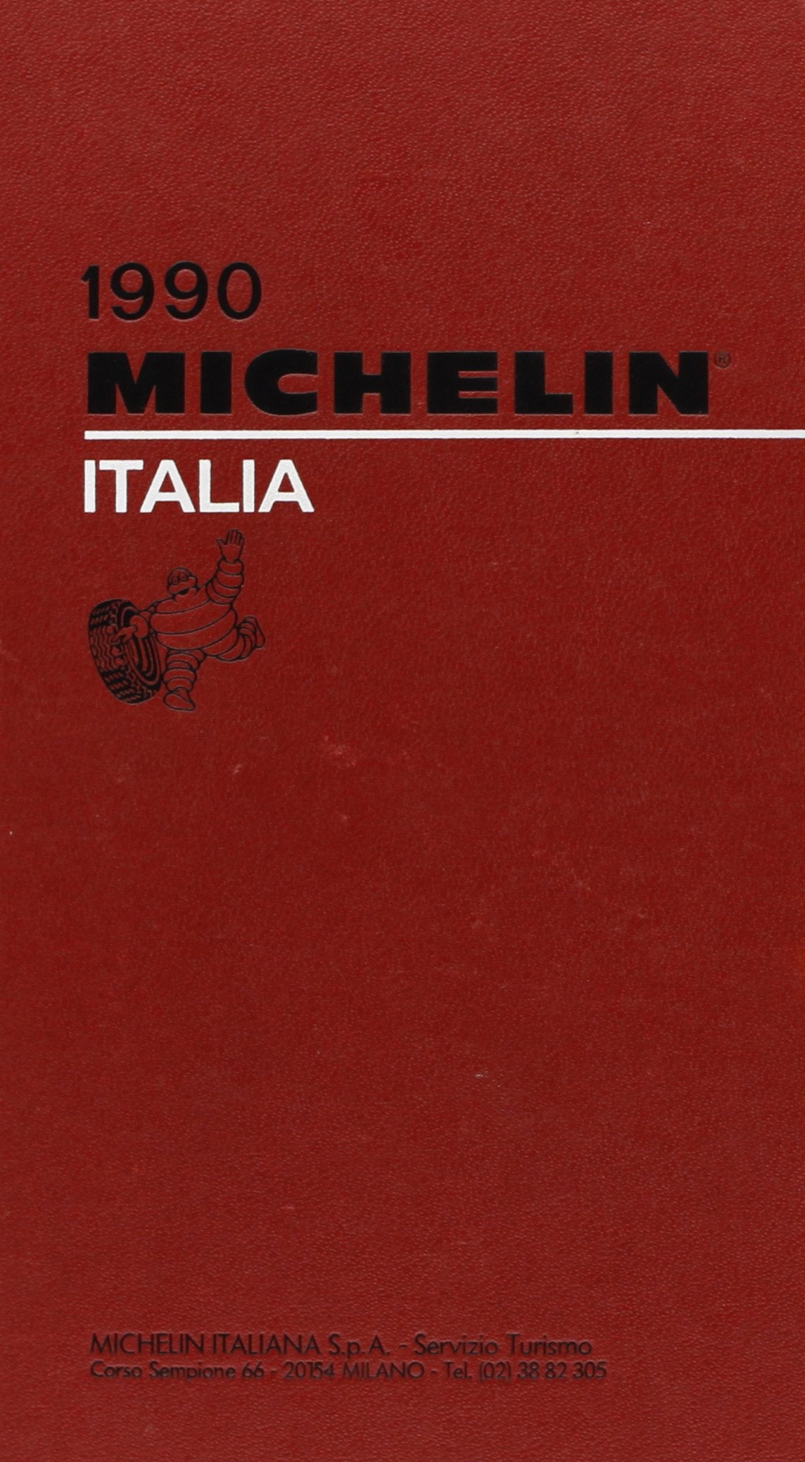 Michelin Red Guide: Italy, 1990 Leisure, Home & Garden