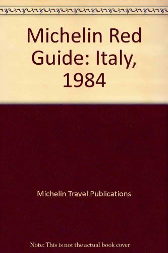 Italy, 1984 (Michelin Red Guide) Leisure, Home & Garden