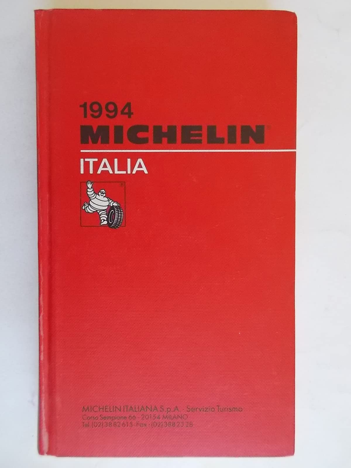 Italia (Michelin Red Hotel & Restaurant Guides) Leisure, Home & Garden