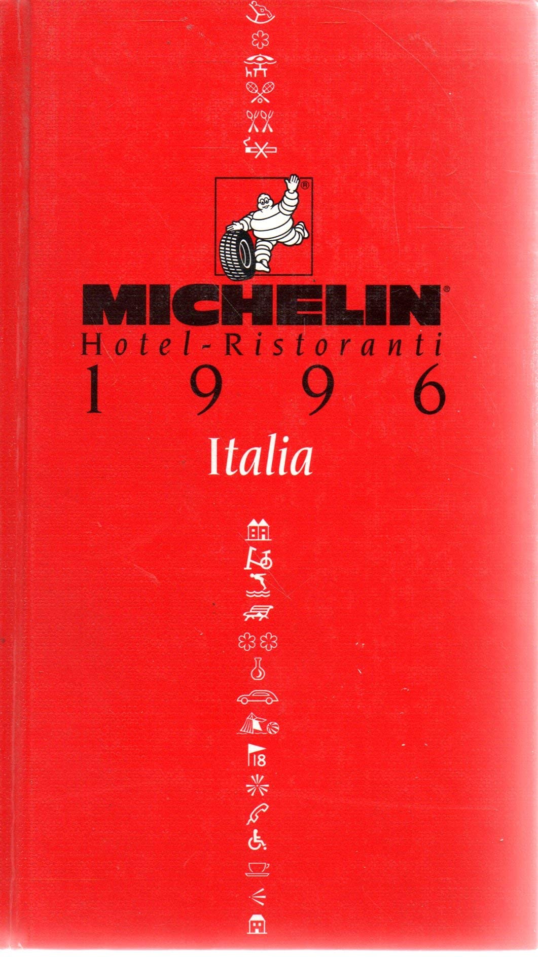 Italia (Michelin Red Hotel & Restaurant Guides) Leisure, Home & Garden