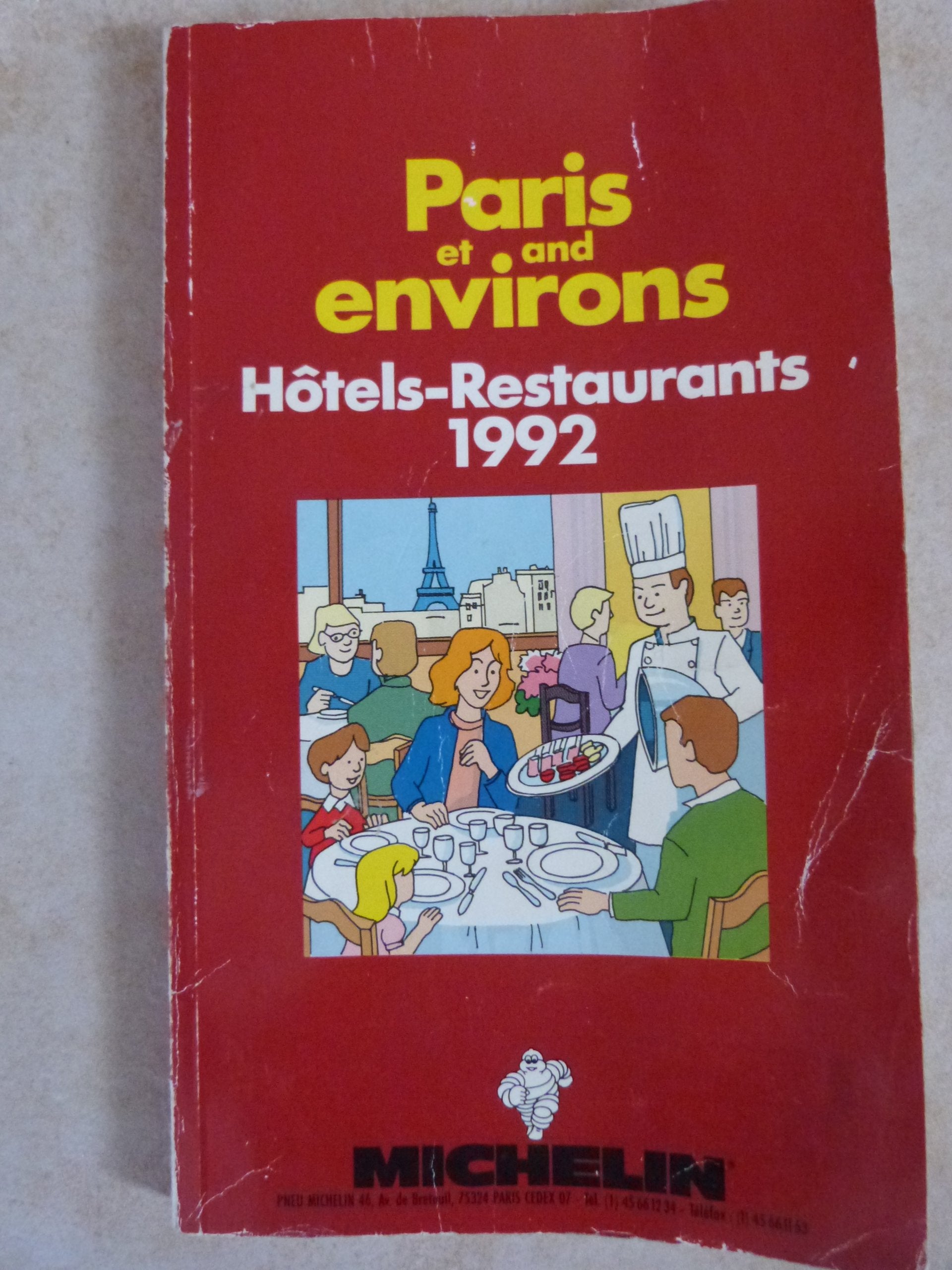 Paris, 1992 (Michelin Red Hotel & Restaurant Guides) Leisure, Home & Garden