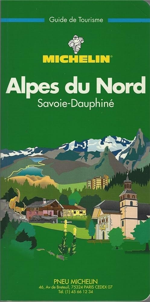 Michelin Green Guide Alpes Du Nord: Savoie-Dauphiné Leisure, Home & Garden