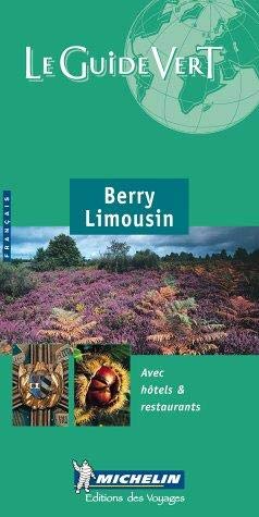 Michelin the Green Guide Berry Limousin: Limousin. Edition 2000 (Michelin Green Guides) Leisure, Home & Garden