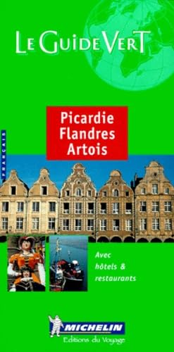 Le Guide Vert Flandres/Artois/Picardie: Flandres. Artois. Edition 2000 (Michelin Green Guide) Leisure, Home & Garden