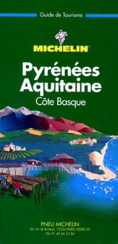Pyrenees-Aquitaine (Michelin Green Guide) Leisure, Home & Garden
