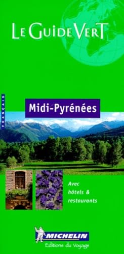 Midi-Pyrénées: Edition 2000 (Michelin Green Guides, Band 16) Leisure, Home & Garden