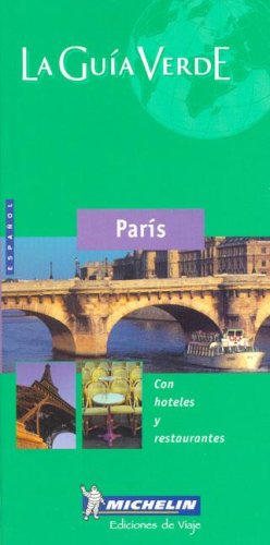 Michelin LA Guia Verde Paris Leisure, Home & Garden