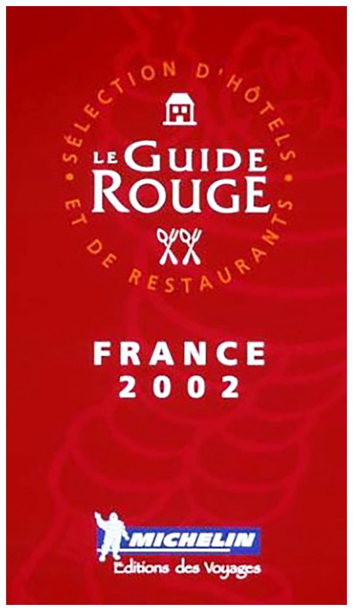 France 2002. La guida rossa Leisure, Home & Garden