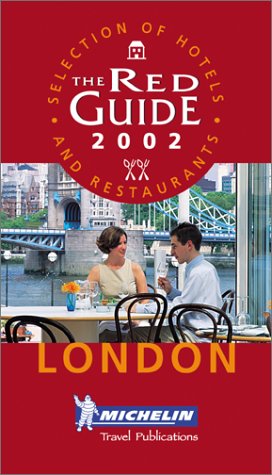 Michelin Red Guide 2002 London: Hotels & Restaurants book