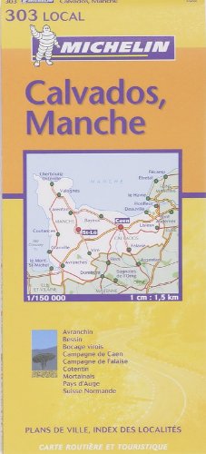 Michelin Calvados, Manche: Calvados, Manche Map No. 303 (Michelin Local France, Band 303) Leisure, Home & Garden