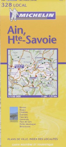 Carte routière : Ain - Haute-Savoie, N° 11328: Ain, Haute-Savoie Map No. 328 (Michelin Local France, Band 328) Leisure, Home & Garden