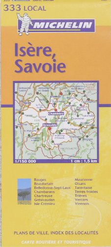 Michelin Isere, Savoie: Includes Plans for Grenoble, Chambery: Isere, Savoie Map No. 333 (Michelin Local France, Band 333) Leisure, Home & Garden