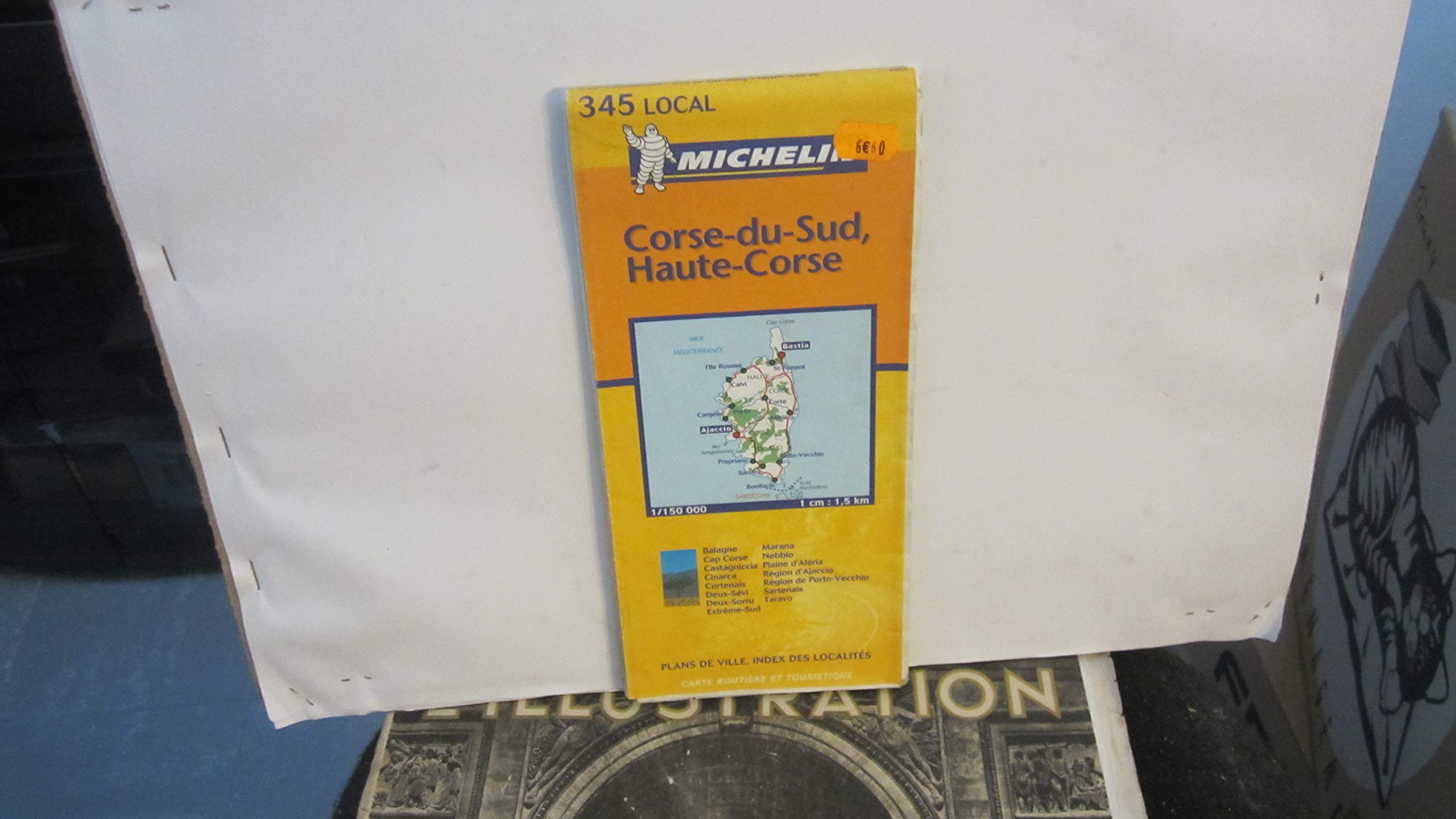 Carte routière : Corse du Sud - Haute-Corse, N° 11345: Corse-Du-Sud, Haute-Corse Map No. 345 (Michelin Local France, Band 345) Leisure, Home & Garden