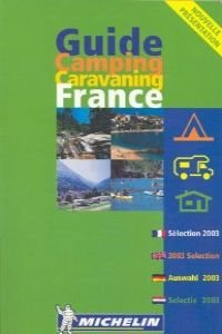 Camping and Caravaning France (Michelin Red Hotel & Restaurant Guides) Leisure, Home & Garden
