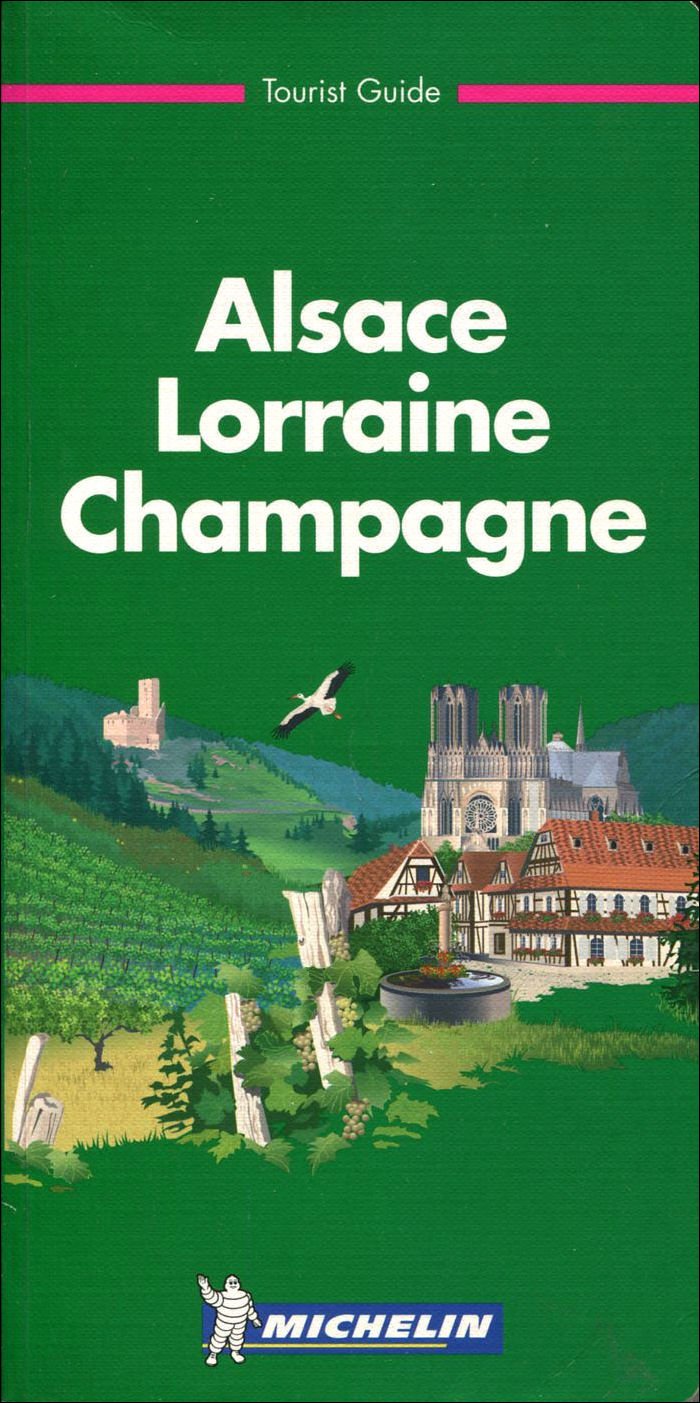 Alsace (Michelin Green Tourist Guides (English)) Leisure, Home & Garden