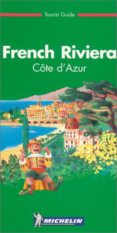 French Riviera (Michelin Green Tourist Guides) Leisure, Home & Garden