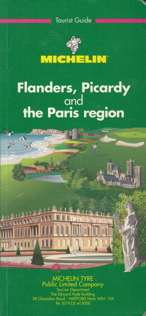 Flanders, Picardy and the Paris Region (Green tourist guides) Leisure, Home & Garden
