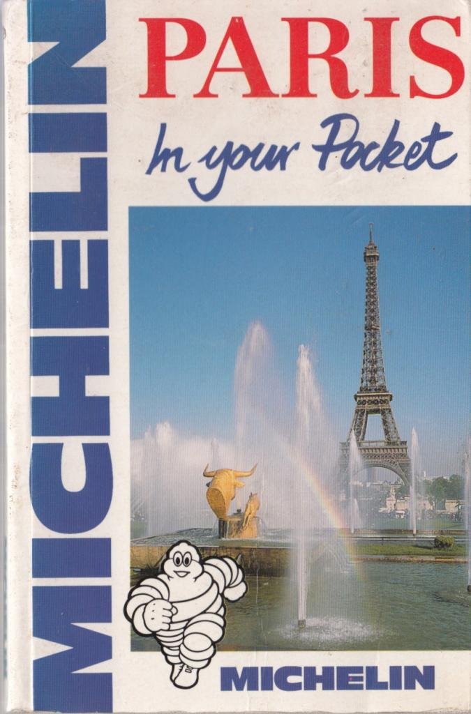 Michelin in your pocket : Paris Leisure, Home & Garden