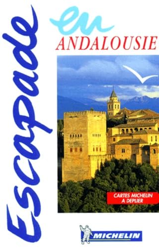 Michelin in Your Pocket Escapade Andalousie Foreign Languages ​​& Dictionaries