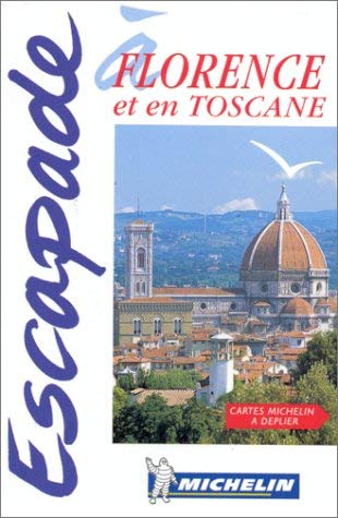 Michelin in Your Pocket Escapade a Florence Et En Toscane Foreign Languages ​​& Dictionaries