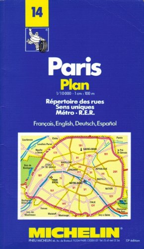 Paris Plan: Repertoire Des Rues Sens Uniques Metro R.E.R./Francais, English, Deutsch, Espanol (No 14) Maps & Plans