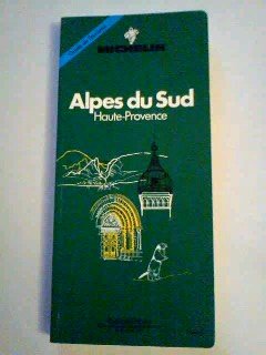 Michelin Green Guide Alpes De Sud book