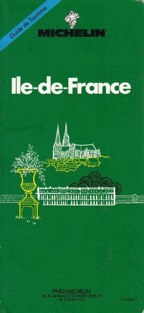 Ile de France (Green tourist guides) Leisure, Home & Garden