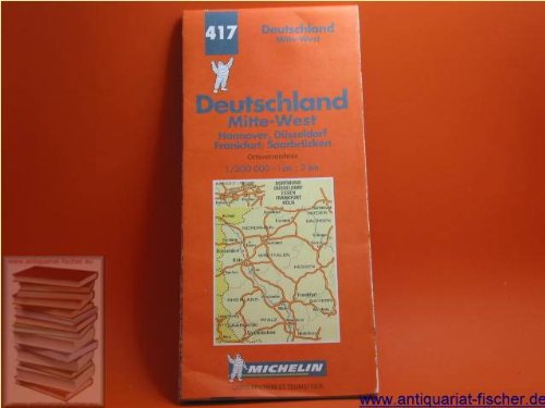 Michelin Germany Midwest Map: Mitte-West : Hannover, Dusseldorf Frankfurt, Saarbrucken (Michelin Map, 417, Band 417) Leisure, Home & Garden
