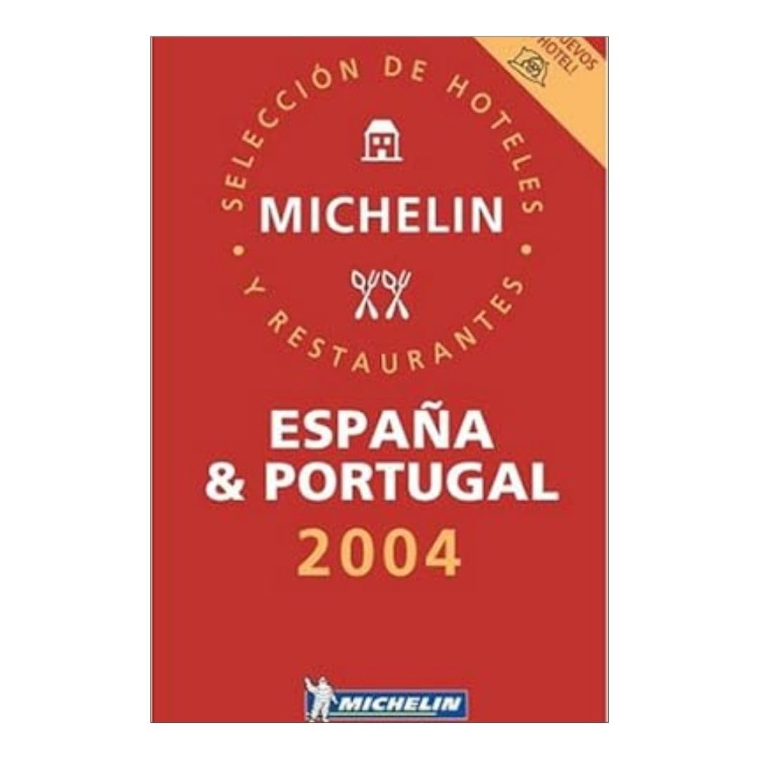 Michelin Red Guide 2004 Espana & Portugal: Hotels & Restaurants Leisure, Home & Garden