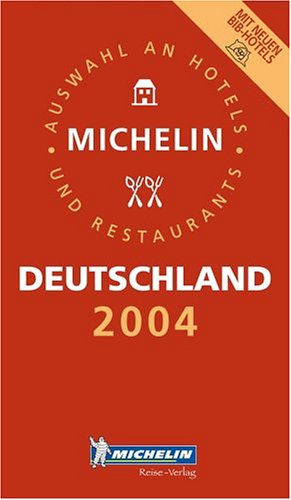 Michelin Guide Deutschland 2004 (Michelin Guides) Leisure, Home & Garden