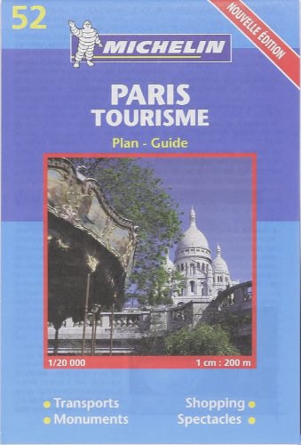 Paris für Touristen: Plan - Guide. Transports, Monuments, Shopping, Spectacles (MICHELIN Localkarten, Band 52) Business, Finance & Career