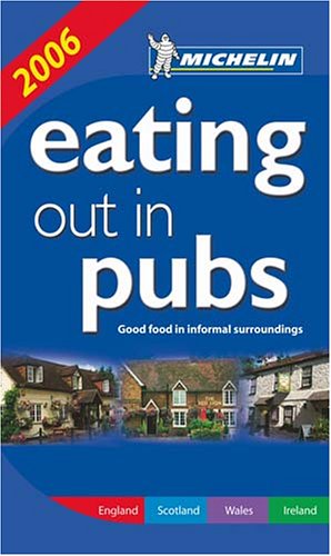 Eating out in pubs : good food in informal surroundings : England, Scotland, Wales, Ireland book