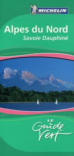 Alpes du Nord : Savoie Dauphiné (Michelin Green Guides) Leisure, Home & Garden