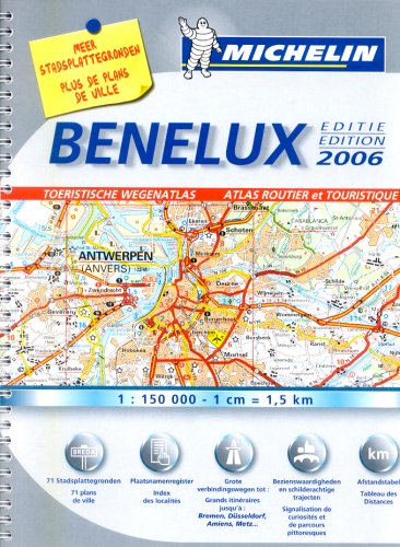 Benelux, atlas routier et touristique 2006. Benelux, toeristiche wegenatlas 2006 Leisure, Home & Garden