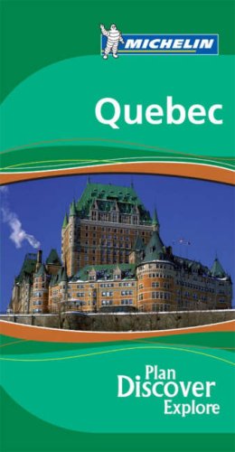 Quebec: Grüner Reiseführer (Michelin Green Guide) Leisure, Home & Garden