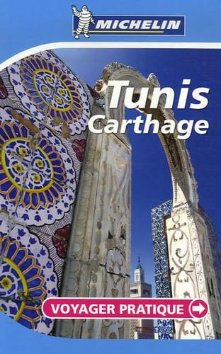 Tunis, Carthage: Voyager Pratique (PRATIQUES/PRAKT. MICHELIN) Leisure, Home & Garden