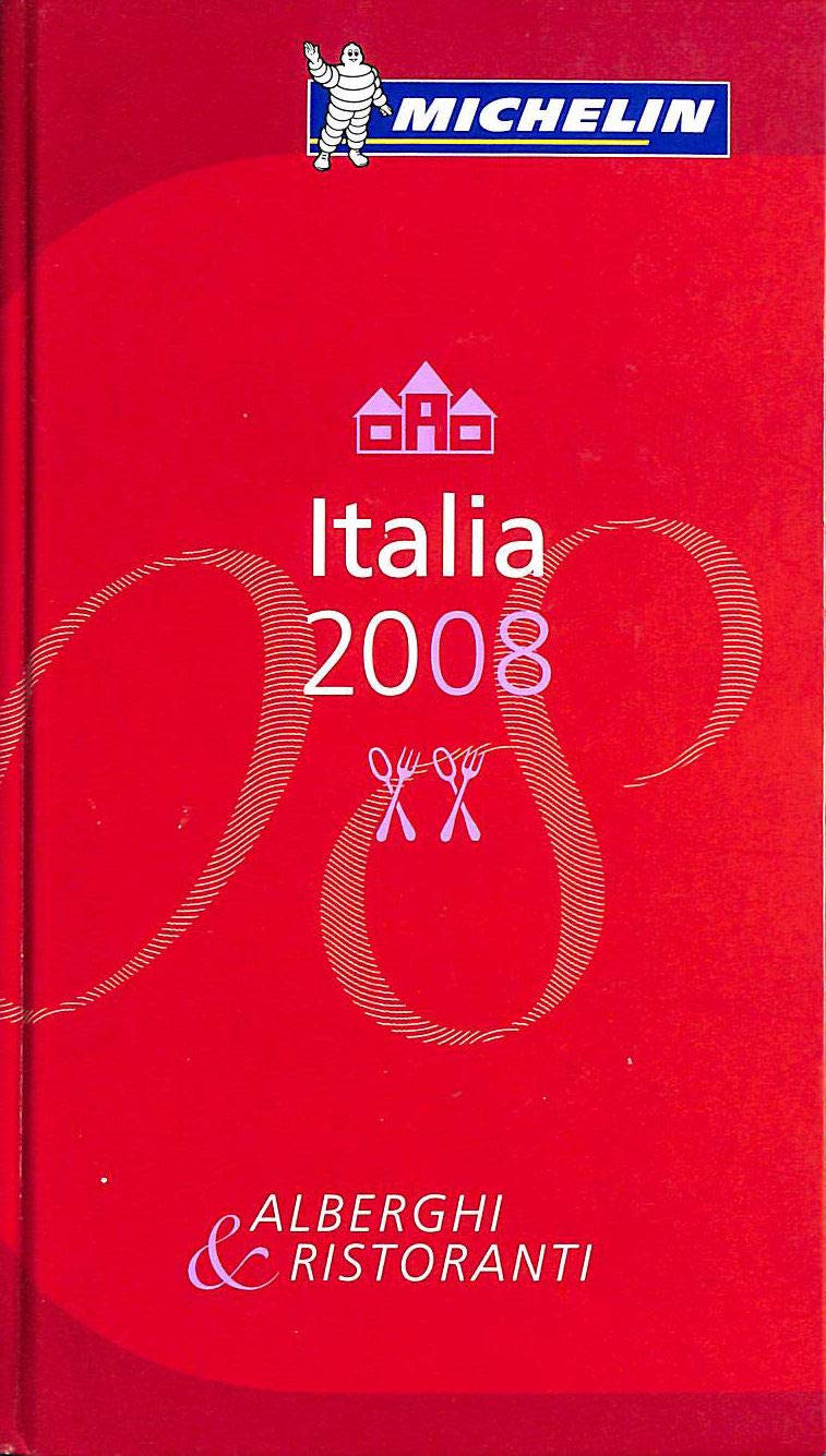 Italia 2008: Hotels und Restaurants Leisure, Home & Garden