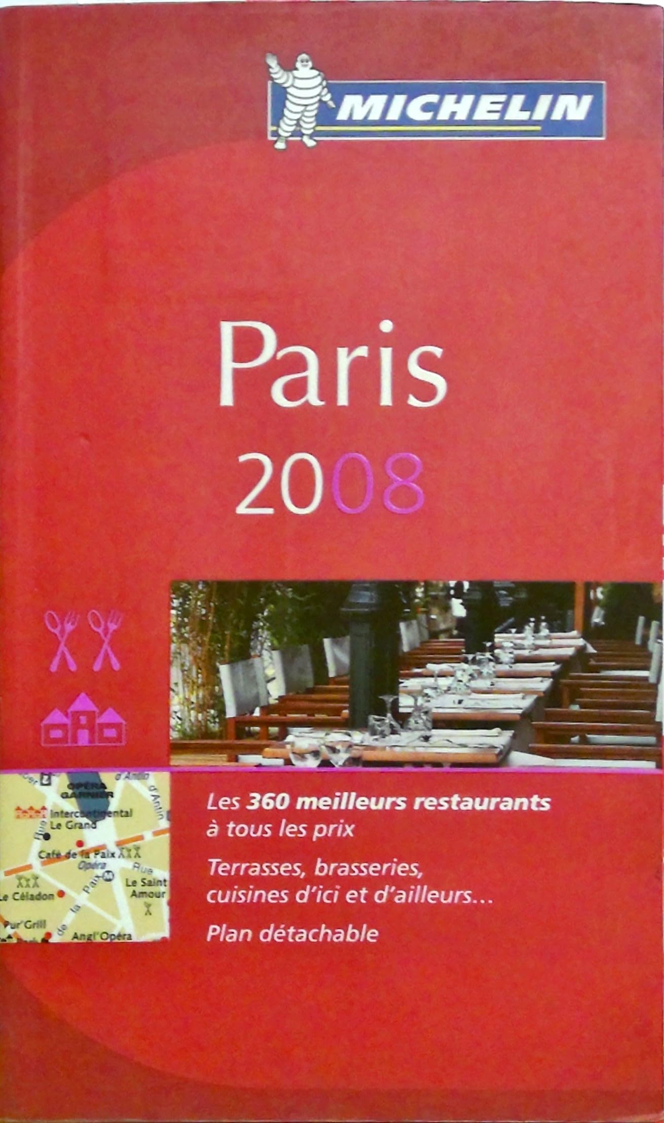 Parigi 2008. Ediz. francese: Hotels & restaurants (Paris 2008: Le Guide Rouge) Leisure, Home & Garden