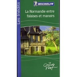Les Inédits - La Normandie entre falaises et manoirs book