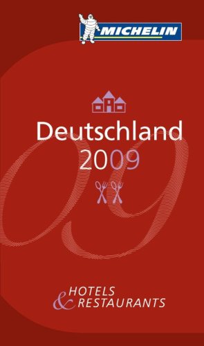 Deutschland 2009: Hotels und Restaurants: Hotels & Restaurants. 6000 Hotels und Restaurants für jedes Budget. Mit allen Sterne-Restaurants. Erl. dtsch.-französ.-engl.-italien. Travel Guides