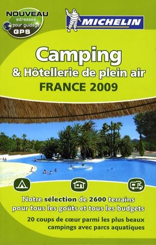 GUIDE CAMPING FRANCE 2009 & HOTELLERIE DE PELIEN AIR book