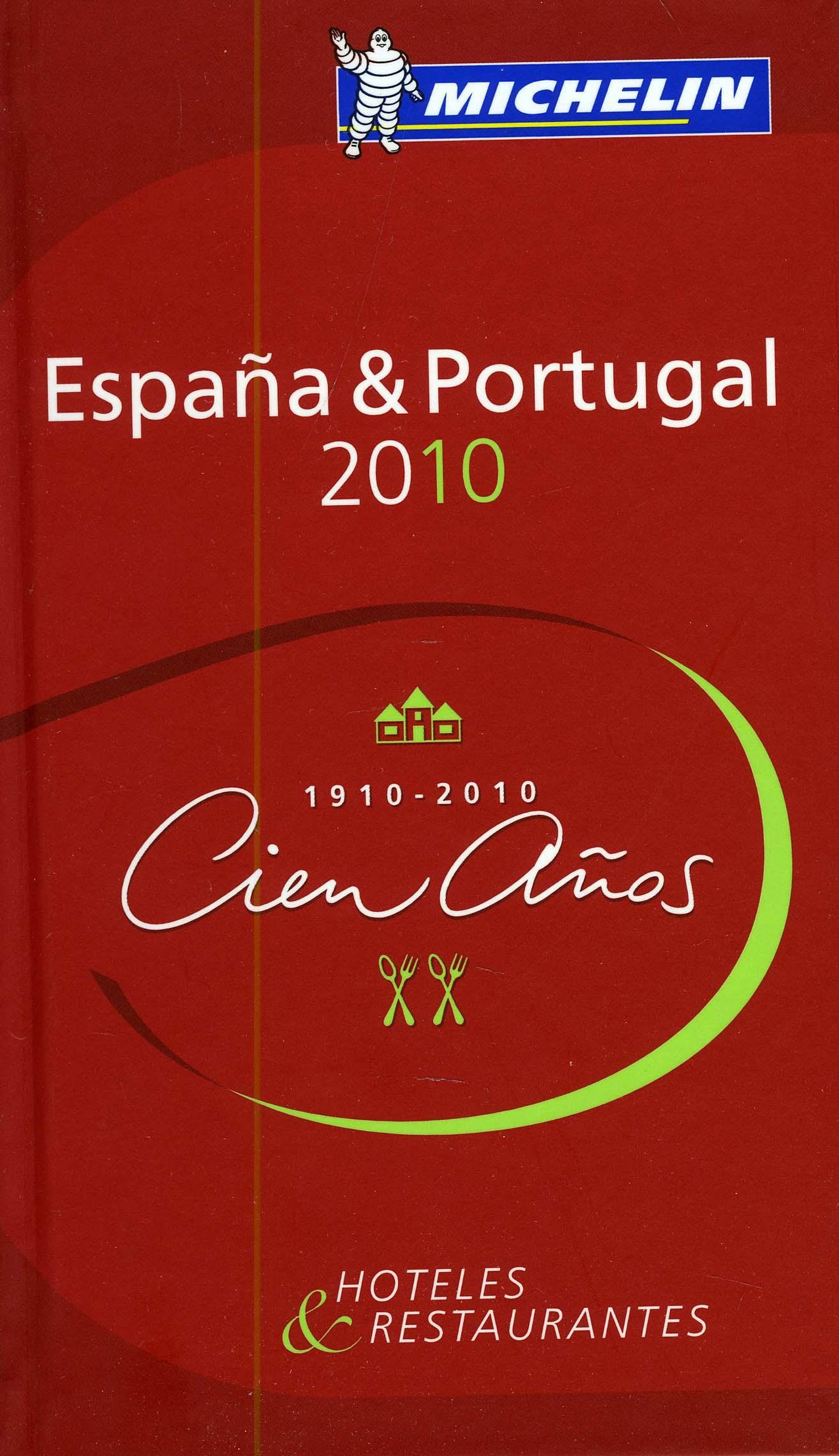 Espana & Portugal 2010: Hotels & Restaurants (MICHELIN Hotelführer, Band 5080) Leisure, Home & Garden
